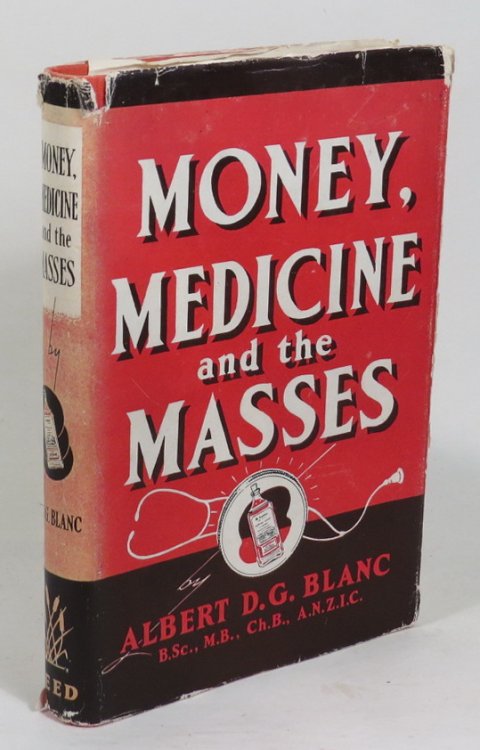 Money, Medicine And The Masses