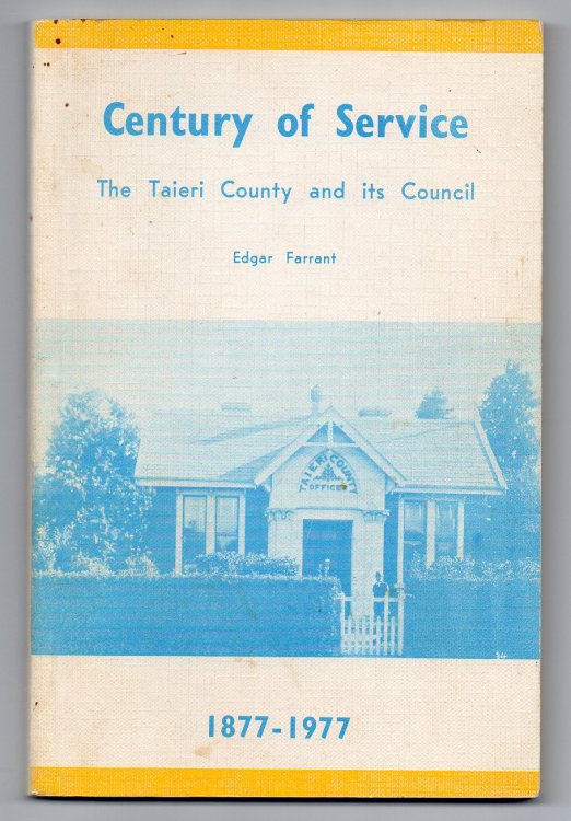 Century of Service: The Taieri County and its Council 1877-1977