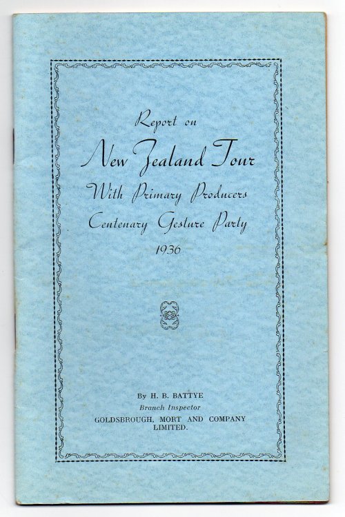Report on New Zealand Tour - With Primary Producers - Centenary Gesture Party - 1936