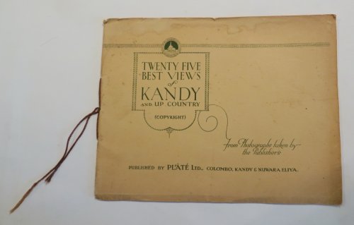 Twenty Five Best Views of Kandy and Up Country - from Photographs taken by the Publishers