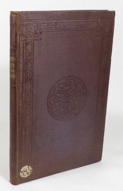 Remarks on the Past and Present State of New Zealand, its Government, Capabilities, and Prospects; with A Statement of the Question of the Land-Claims, and Remarks on The New Zealand Company;