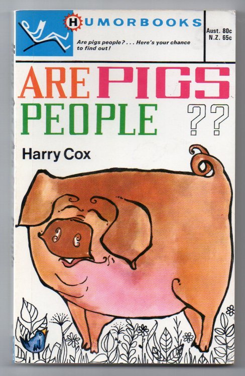 Are Pigs People [Humorbooks #H49]