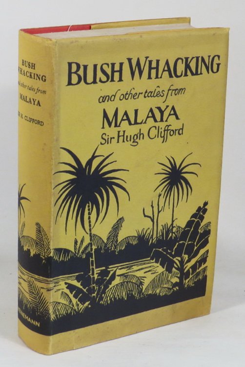 Bush-Whacking and Other Asiatic Tales and Memories