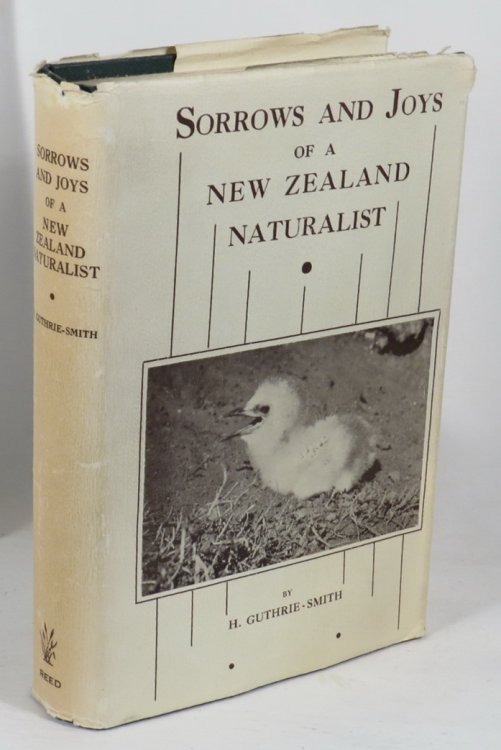 Sorrows and Joys of a New Zealand Naturalist