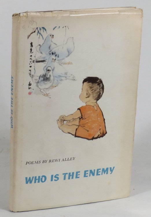 Who Is The Enemy - Poems by Rewi Alley