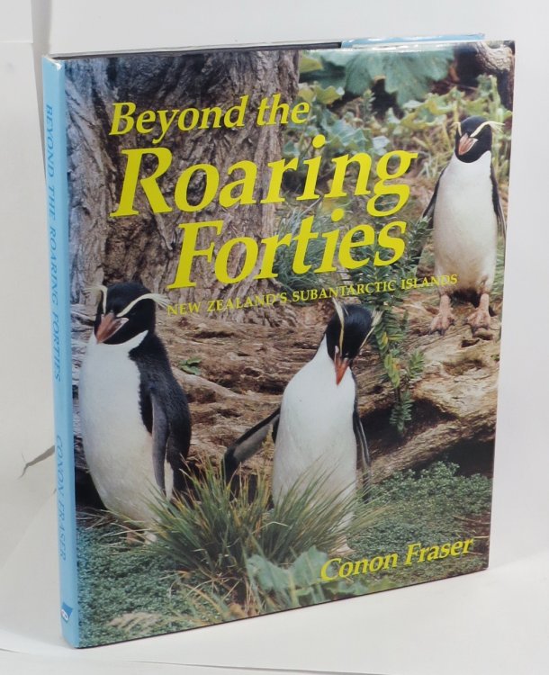 Beyond the Roaring Forties - New Zealand's Subantarctic Islands