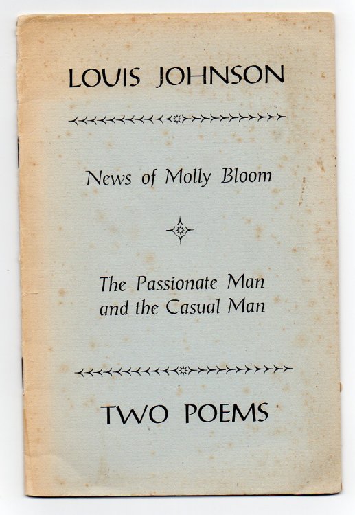 Two Poems - News of Molly Bloom - The Passionate Man and the Casual Man