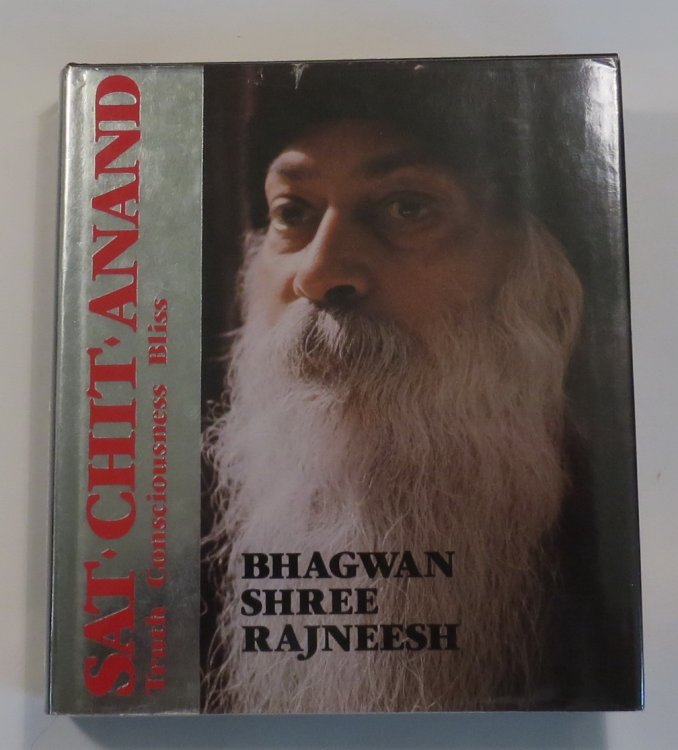 Sat - Chit - Anand - Truth Consciousness Bliss