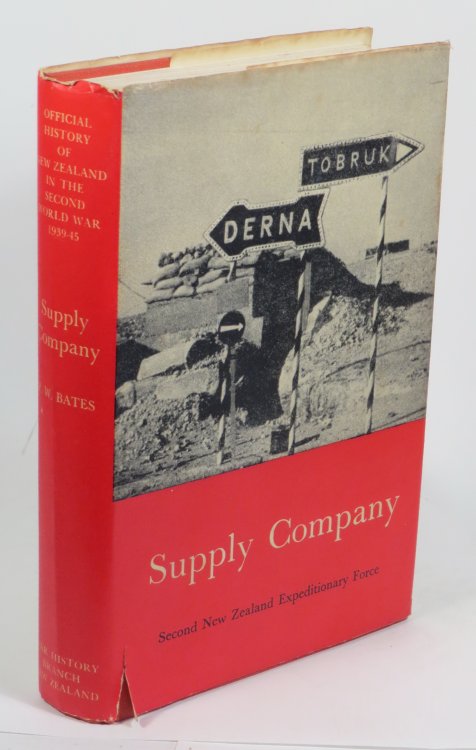 Supply Company [Series Title: Official History of New Zealand in the Second World War 1939-45]