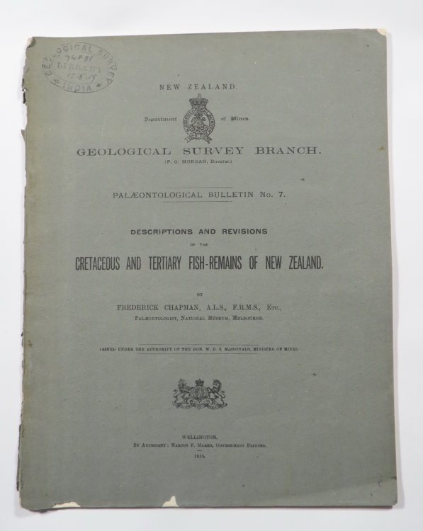 Descriptions and Revisions of the Cretaceous and Tertiary Fish-Remains of New Zealand [New Zealand Department of Mines. Geological Survey Branch. Palaeontological Bulletins, No. 7] [Paleontological]