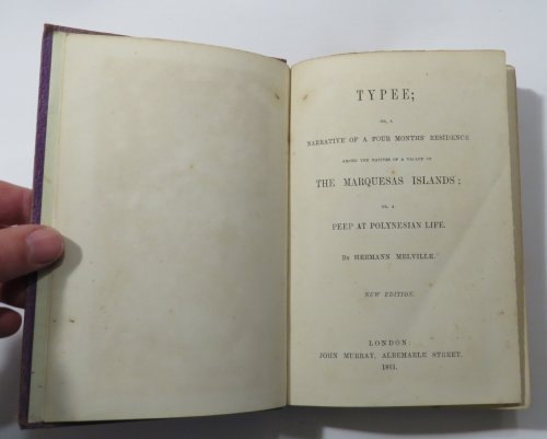 Typee; Or, A Narrative Of A Four Months' Residence Among The Natives Of A Valley Of The Marquesas Islands; Or, A Peep At Polynesian Life.