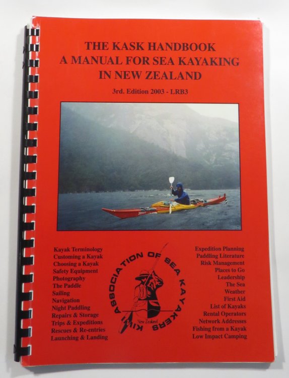 The KASK Handbook - A Manual for Sea Kayaking in New Zealand