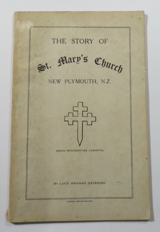 The Story of St. Mary's Church - New Plymouth, N.Z.