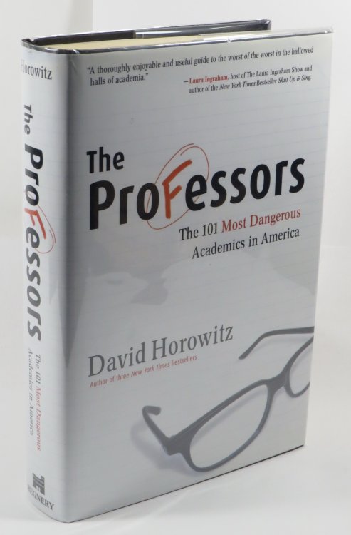 The Professors - The 101 Most Dangerous Academics in America
