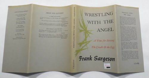 Wrestling with the Angel - Two Plays - A Time for Sowing and The Cradle & the Egg