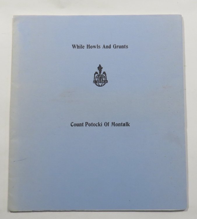 White Howls and Grunts