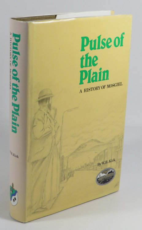 Pulse of the Plain : A History of Mosgiel