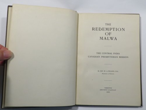 The Redemption of Malwa : The Central India Canadian Presbyterian Mission