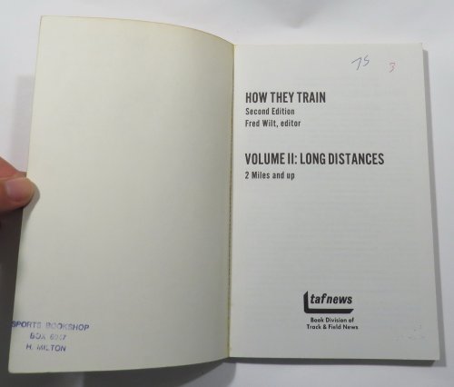How They Train : Vol. II: Long Distances : Second Edition