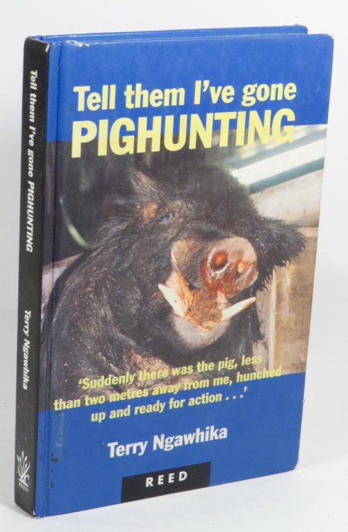 Tell Them I've Gone Pighunting
