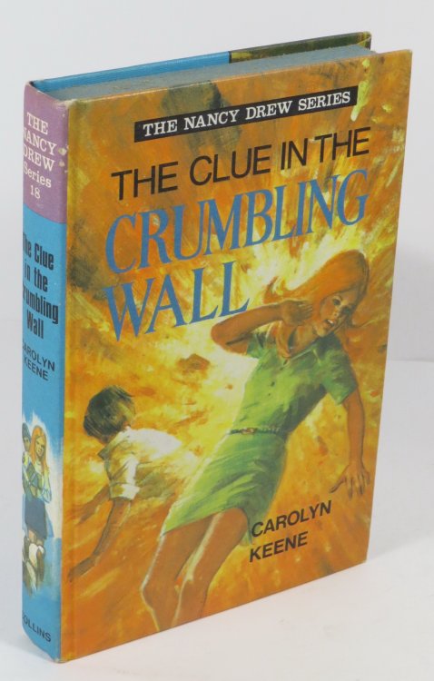 The Clue in the Crumbling Wall [The Nancy Drew Series #18]