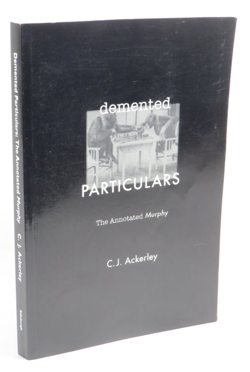 Demented Particulars : The Annotated Murphy