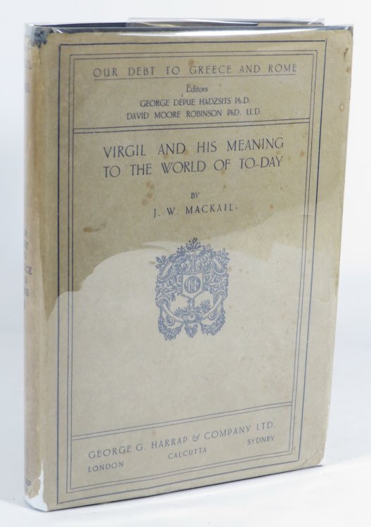 Virgil and His Meaning to the World of To-day