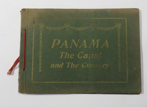 Panama : The Canal and The Country
