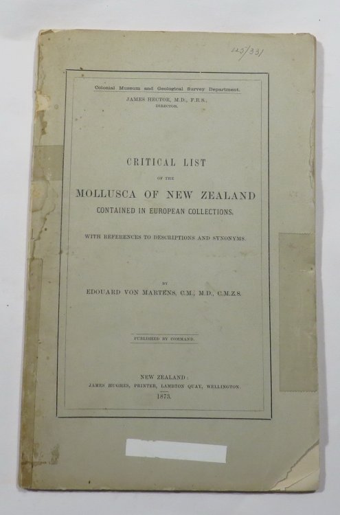 Critical List of the Mollusca of New Zealand Contained in European Collections, with References to Descriptions and Synonyms