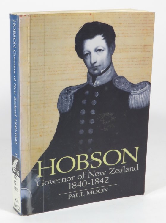 Hobson : Governor of New Zealand 1840-1842
