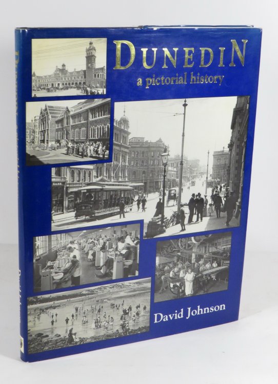 Dunedin : A Pictorial History