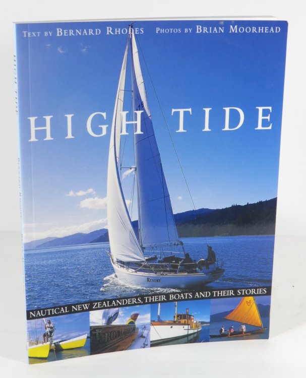 High Tide : Nautical New Zealanders, Their Boats and Their Stories