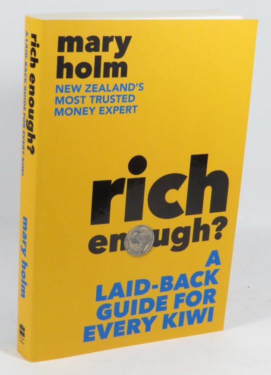 Rich Enough A Laid-Back Guide for Every Kiwi