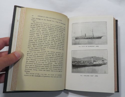 Steam in the Southern Pacific : The Story of Merchant Steam Navigation in the Australasian Coastal and Intercolonial Trades and on the Ocean Lines of the Southern Pacific