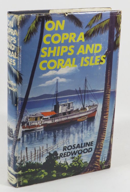On Copra Ships and Coral Isles