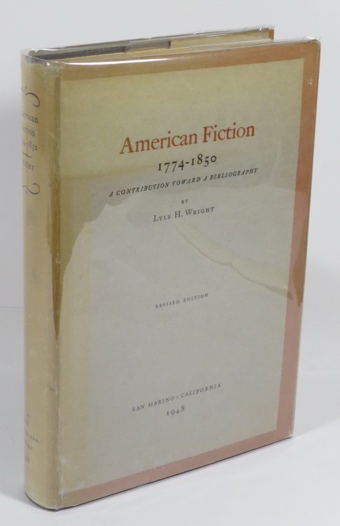 American Fiction 1774-1850 : A Contribution Towards A Bibliography