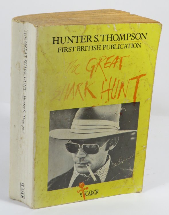 The Great Shark Hunt : Strange Tales from a Strange Time