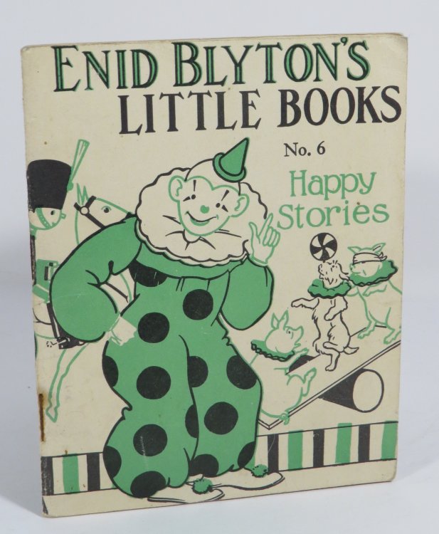 Happy Stories [Enid Blyton Little Book No. 6]