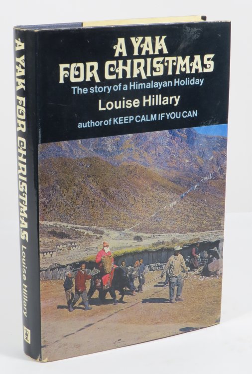 A Yak for Christmas : The Story of a Himalayan Holiday