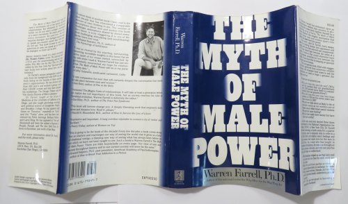 The Myth of Male Power : Why Men are the Disposable Sex