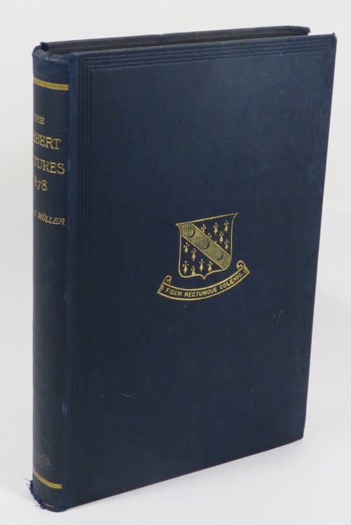 Lectures on the Origin and Growth of Religion As Illustrated by the Religions of India. Delivered in the Chapter House, Westminster Abbey, in April, May, and June, 1878.