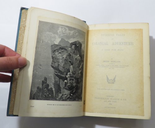 Stirring Tales of Colonial Adventure : A Book for Boys
