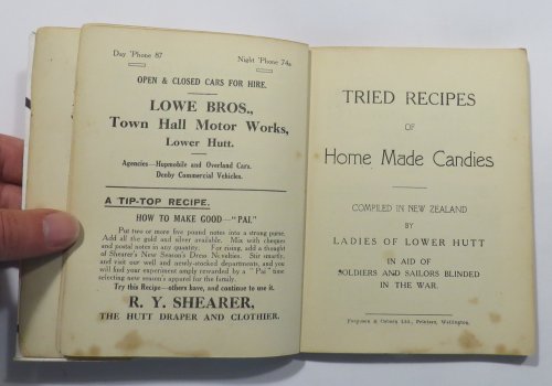 Tried Recipes of Home Made Candies : Compiled in New Zealand by Ladies of Lower Hutt In Aid Of Soldiers And Sailors Blinded In The War
