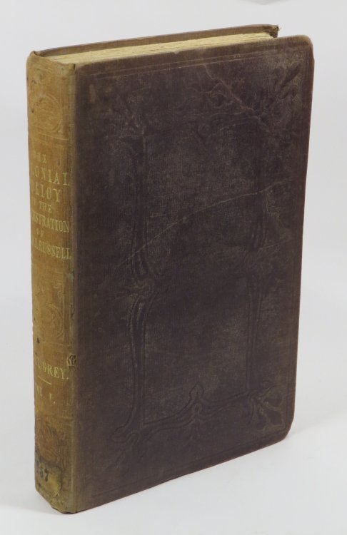 The Colonial Policy of Lord John Russell's Administration. [Vol. I only]