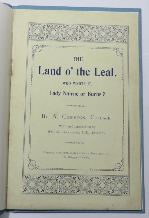 The Land o' the Leal. Who Wrote It. Lady Nairne or Burns