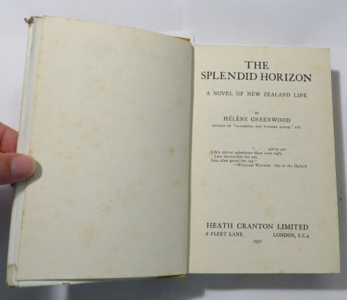 The Splendid Horizon : A Novel of New Zealand Life
