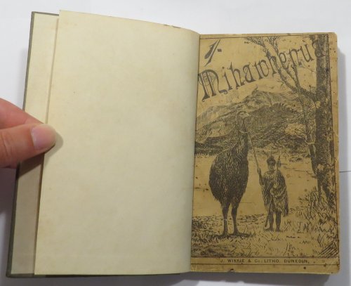 Mihawhenua : The Adventures of a Party of Tourists Amongst a Tribe of Maoris Discovered in Western Otago, New Zealand