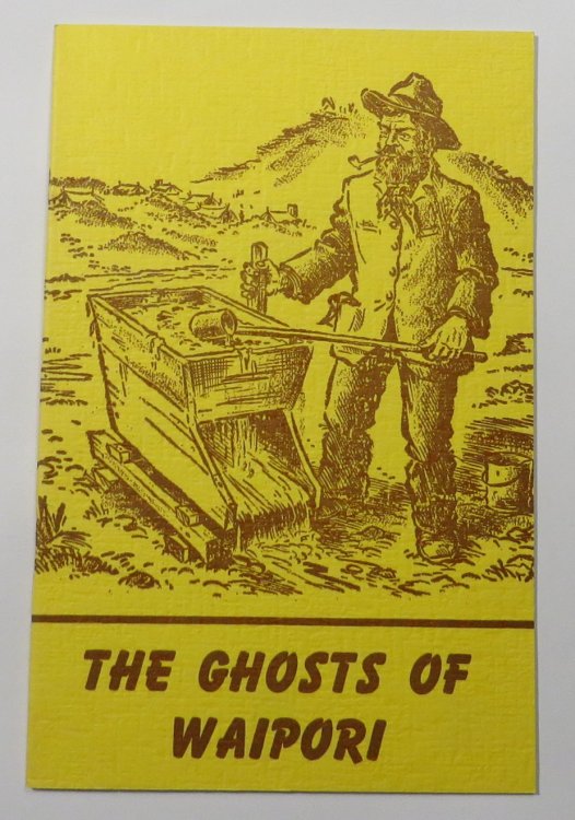 The Ghosts of Waipori : A High School Project on an Otago Goldmining Scene