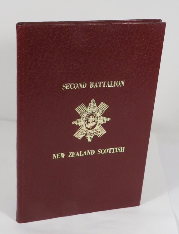 A History of the Second Battalion New Zealand Scottish