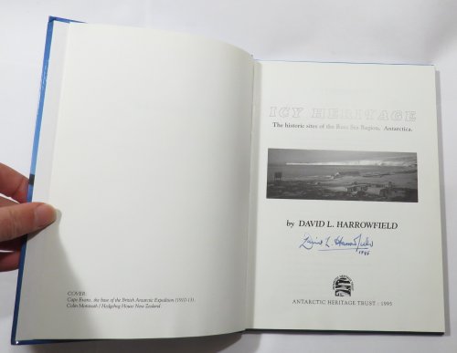 Icy Heritage: The historic sites of the Ross Sea Region, Antarctica